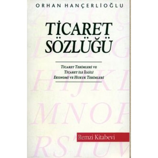 Ticaret Sözlüğü Ticaret Sözlüğü