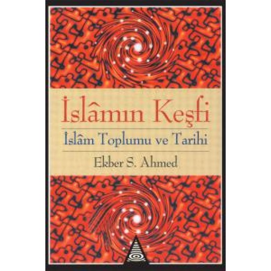  İslam’ın Keşfi (İslam Toplumu ve Tarih)