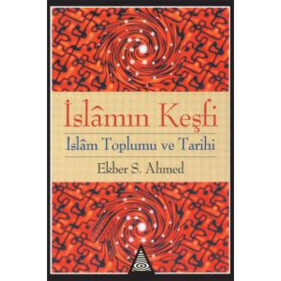 İslamın Keşfi / İslam Toplumu ve Tarihi İslamın Keşfi / İslam Toplumu ve Tarihi