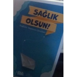 Sağlık Olsun! Sağlıklı Yaşamın İpuçları (Lise Düzeyi)