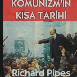 KOMÜNİZMİN KISA TARİHİ KOMÜNİZMİN KISA TARİHİ