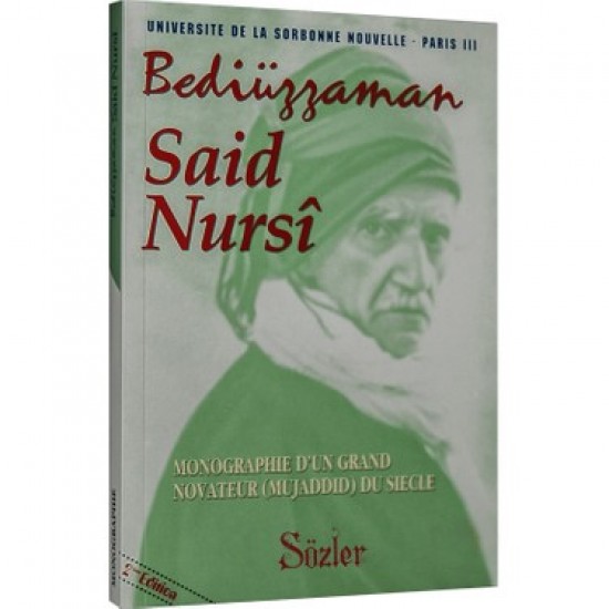 Bediüzzaman Said Nursi'nin Hayatı (Fransızca) Bediüzzaman Said Nursi'nin Hayatı (Fransızca)