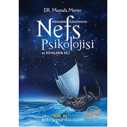 NEFS PSİKOLOJİSİ VE RÜYALARIN DİLİ