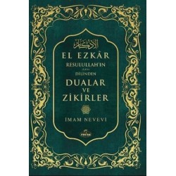 Resulullah'ın ( s.a.v.) Dilinden Dualar ve Zikirler El-Ezkar-Şamua Kağıt