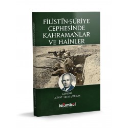 Filistin-Suriye Cephesinde Kahramanlar ve Hainler