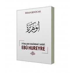 İftiraların Odağındaki Sahabi: Ebu Hureyre
