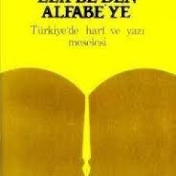 ELİFBE'den ALFABE'ye ELİFBE'den ALFABE'ye