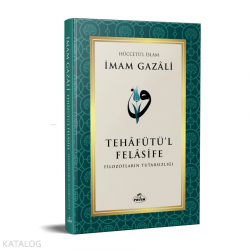 Tehafütü’l Felasife Filozofların Tutarsızlığı
