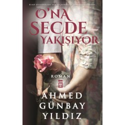 O'na Secde Yakışıyor