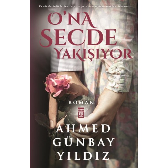 O'na Secde Yakışıyor O'na Secde Yakışıyor