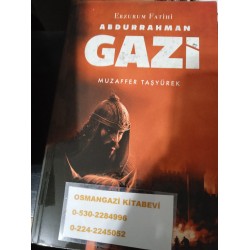 Erzurum Fatihi Abdurrahman Gazi