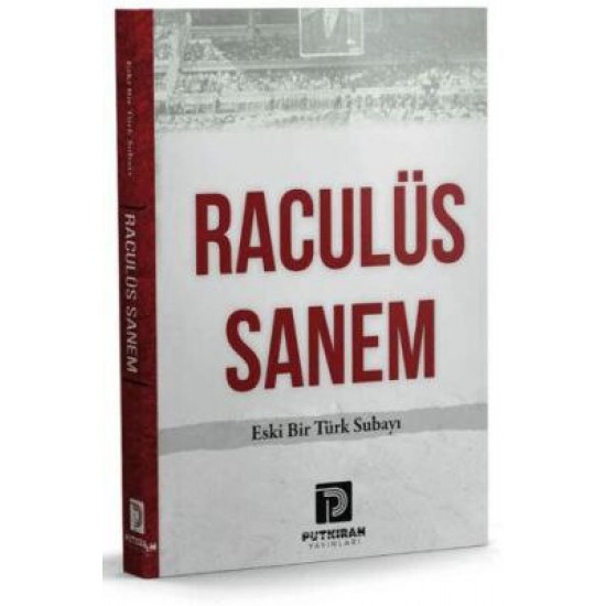 Raculüs Sanem; Eski Bir Türk Subayı Raculüs Sanem; Eski Bir Türk Subayı