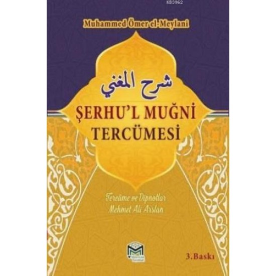 Şerhül Muğni Tercümesi-2 Cilt Takım (ARAPÇA-TÜRKÇE) Şerhül Muğni Tercümesi-2 Cilt Takım (ARAPÇA-TÜRKÇE)